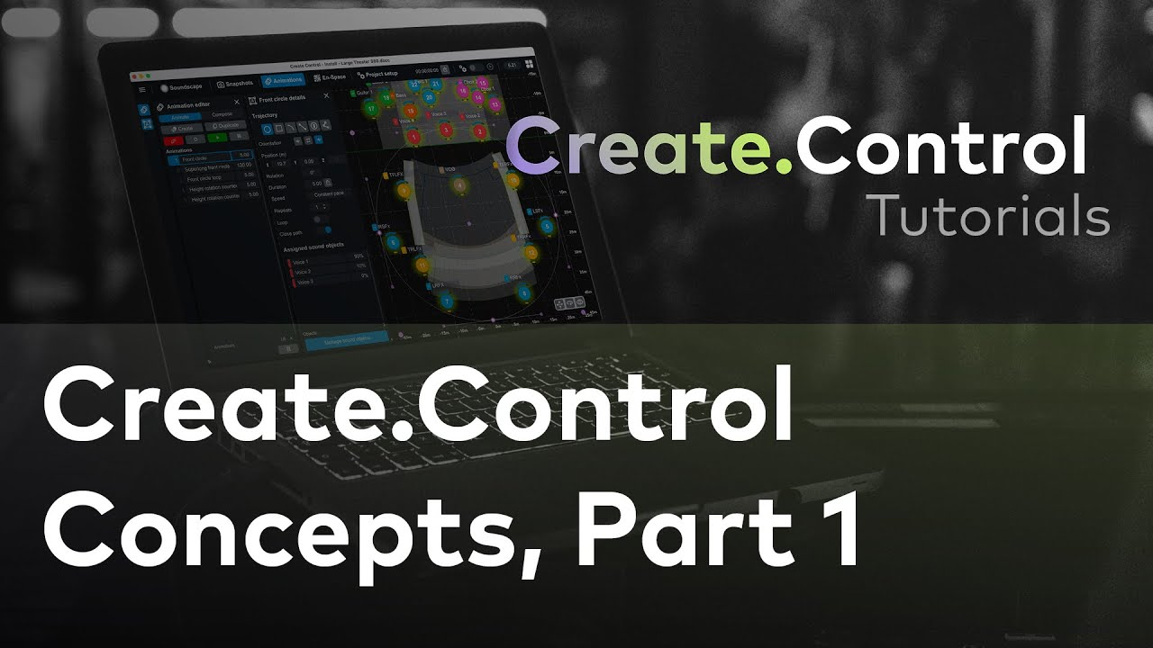 Create.Control Concepts: Part 1 Create.Control Concepts: Part 1