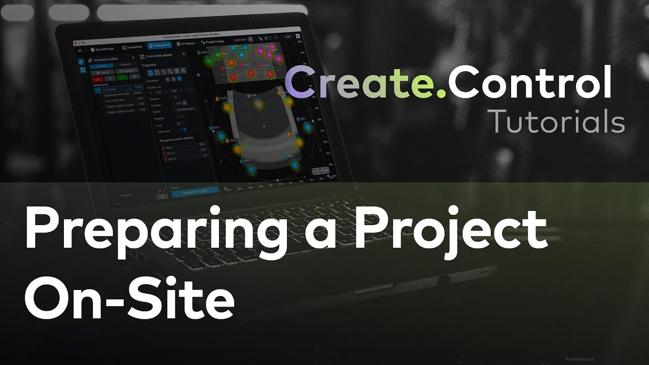 Create.Control: Preparing a Project On-Site Create.Control: Preparing a Project On-Site